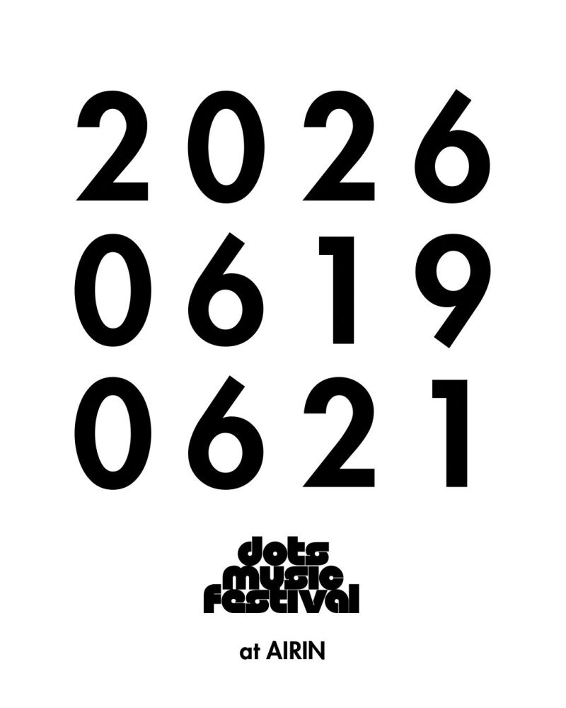 DOTS MUSIC FESTIVAL2026