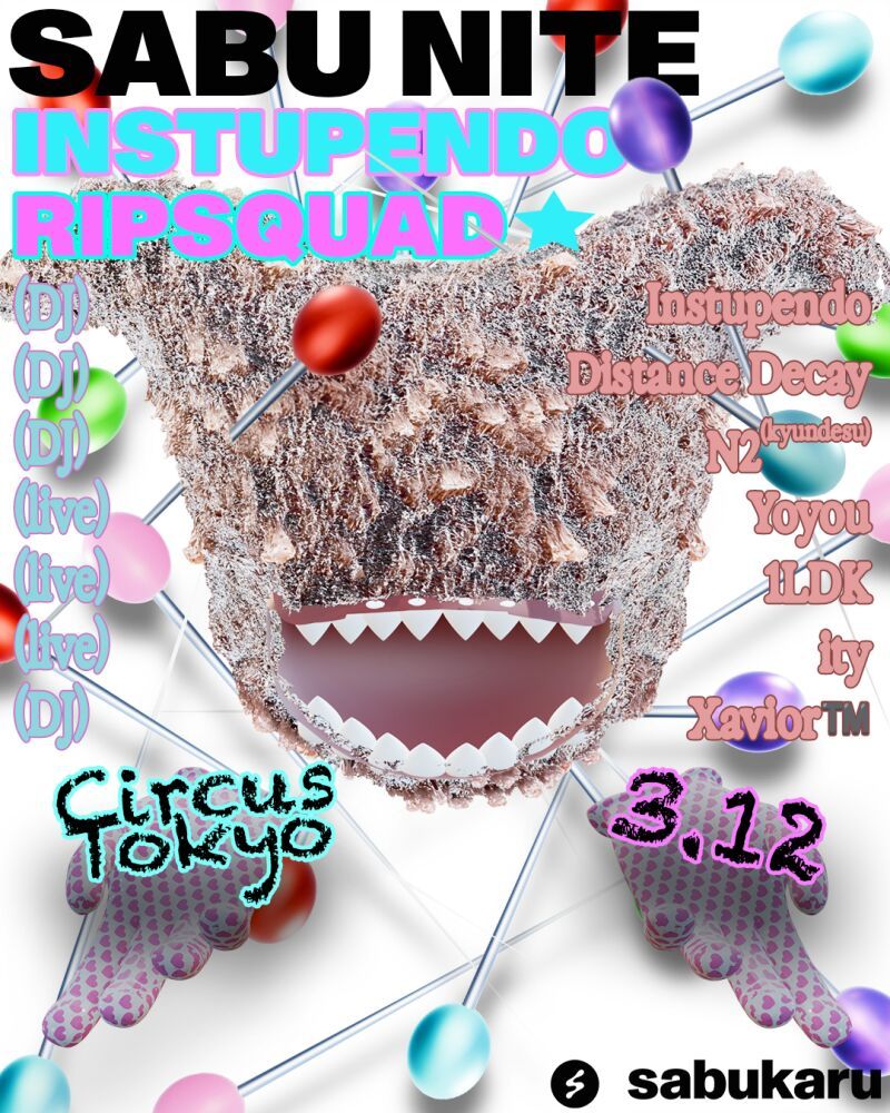 sabu nite w/ Instupendo (US) & Ripsquad (US)