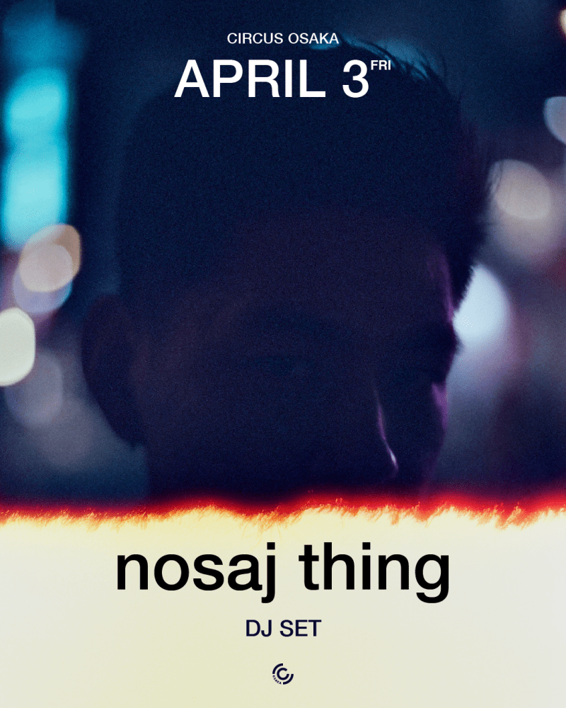 nosaj thing dj set in osaka