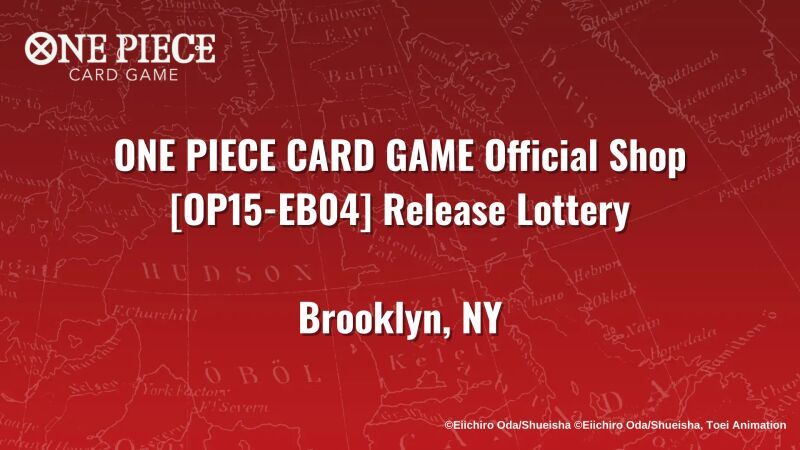 OP15-EB04 Release Event: Brooklyn, NY