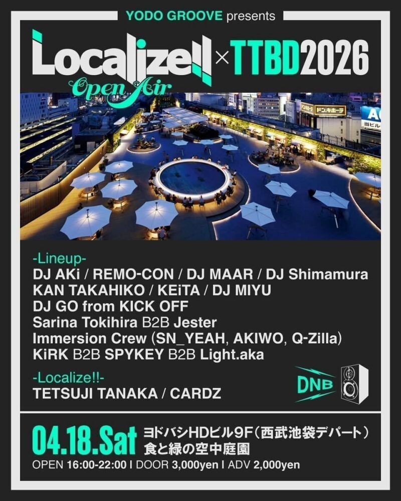 YODO GROOVE Presents Localize!! Open Air x TTBD2026