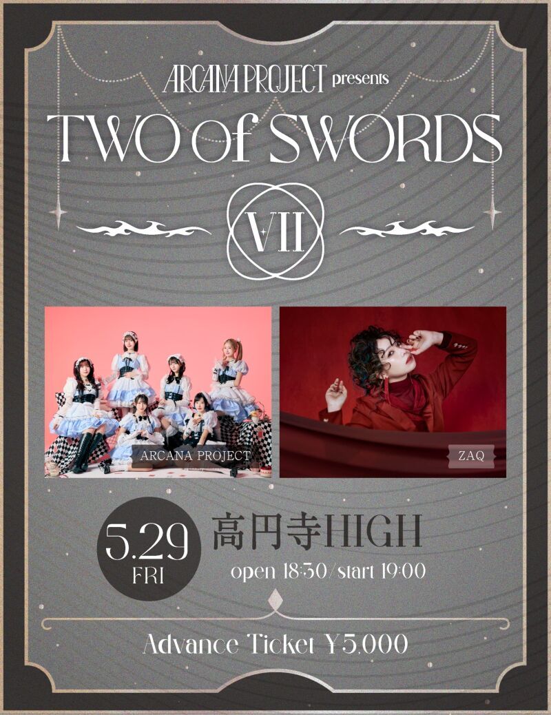 ARCANA PROJECT presents TWO-MAN LIVE 「TWO of SWORDS Ⅶ」