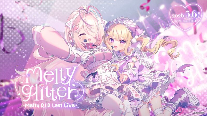 Melty R.I.P. Last Live「Melty glitter」