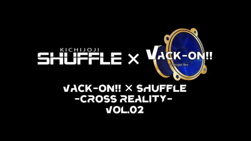Vack-ON!! × SHUFFLE  -CROSS REALITY- vol.2