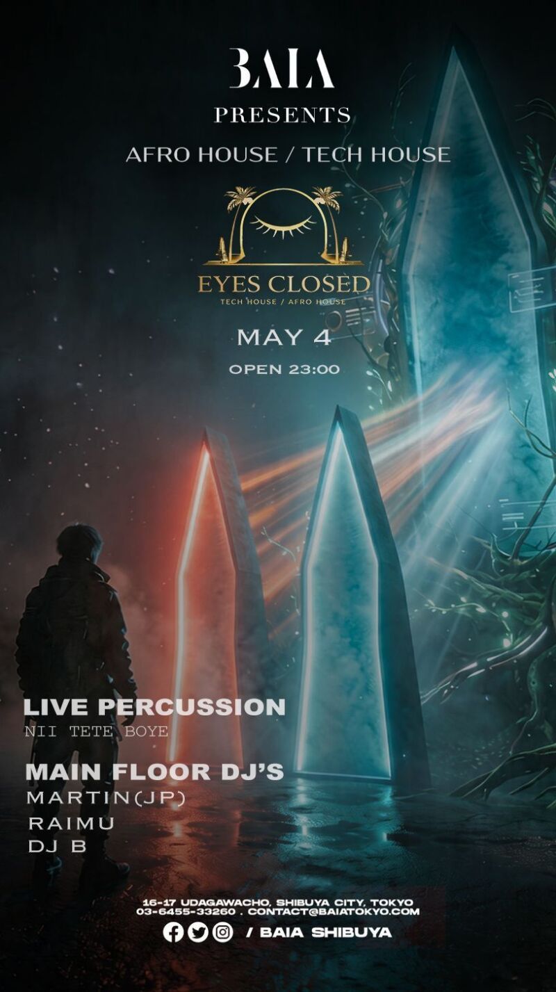 BAIA PRESENTS EYES CLOSED