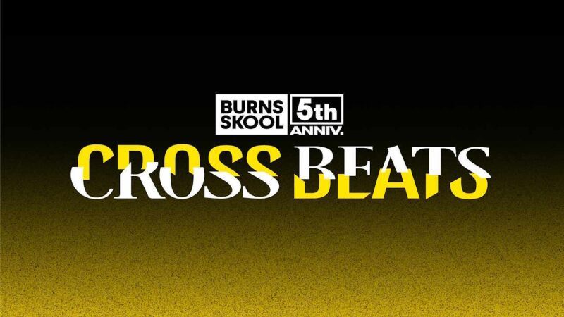 BURNS SKOOL 5TH ANNIVERSARY CROSSBEATS
