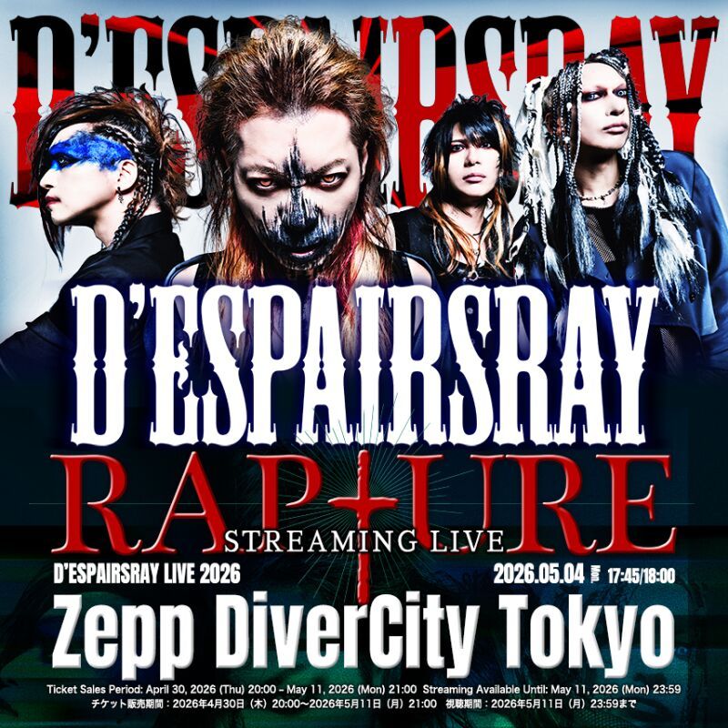 D’ESPAIRSRAY LIVE 2026『RAPTURE』