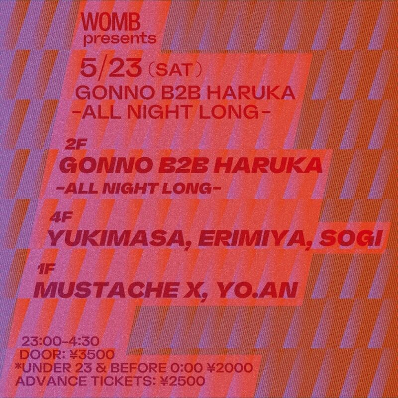 WOMB PRESENTS GONNO B2B HARUKA -ALL NIGHT LONG-