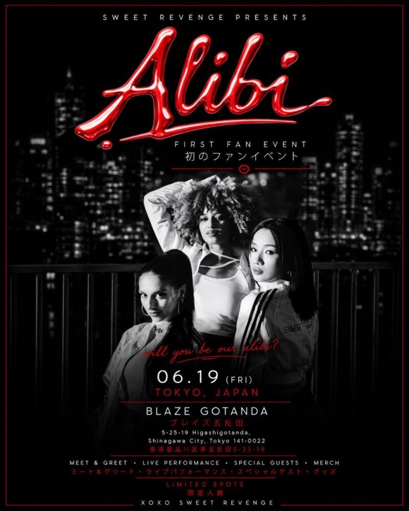 SWEET REVENGE presents 1ST ALIBI FAN EVENT