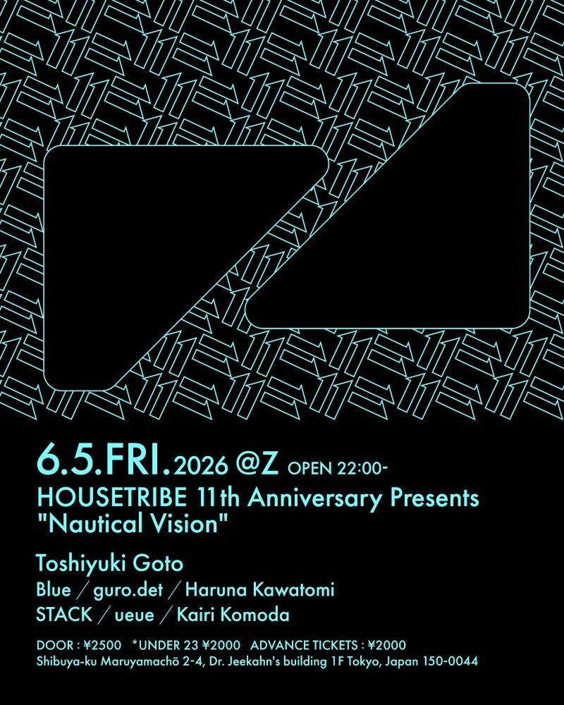 HOUSETRIBE 11th Anniversary Presnts Nautical Vision