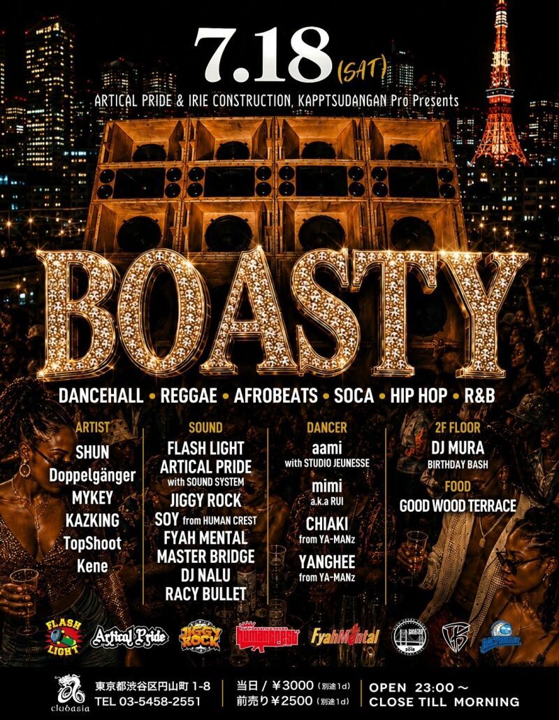 ARTICAL PRIDE & IRIE CONSTRACTION, 活発弾丸pro Presents, "BOASTY"