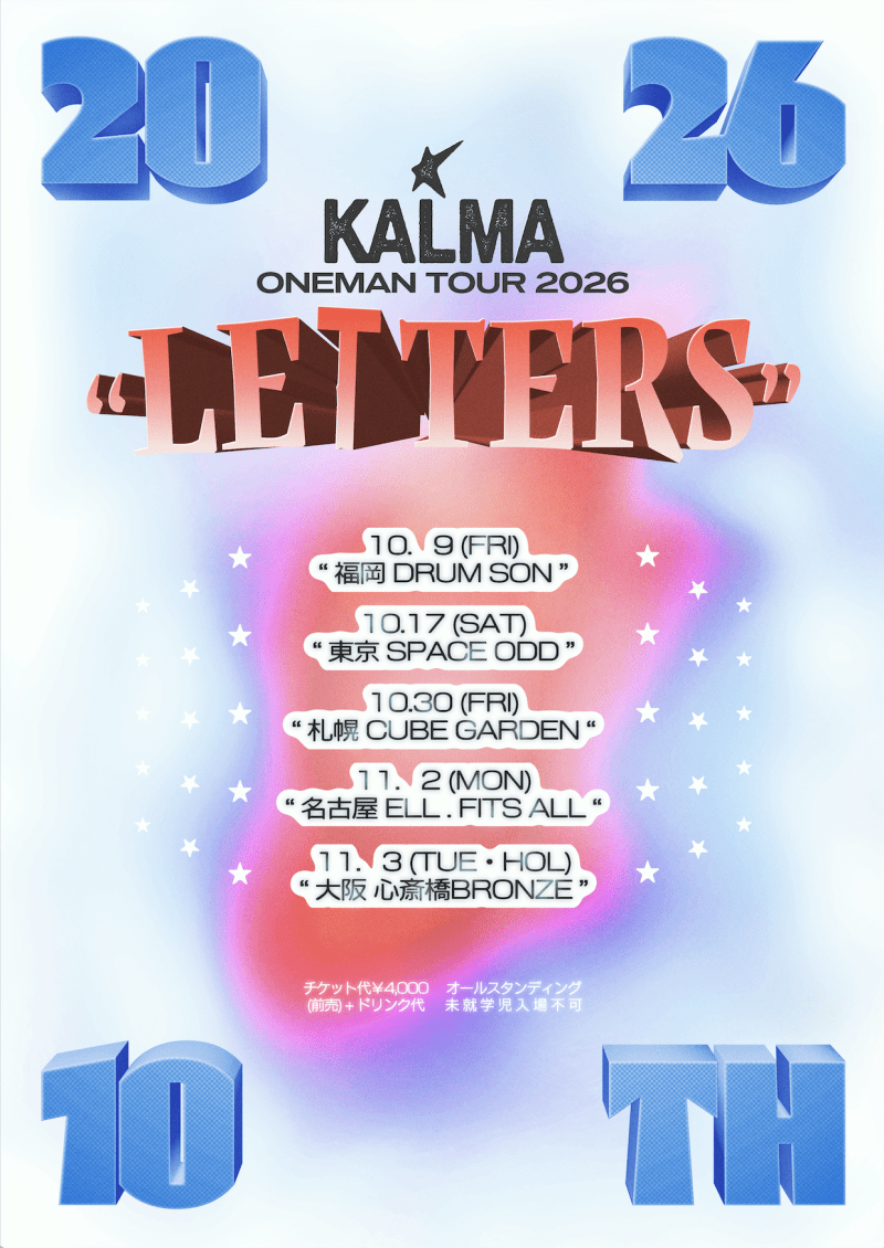KALMA ONEMAN TOUR 2026”LETTERS”